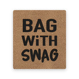 Faux leather label “Bag with Swag”