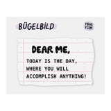 Bügelbild „Today is your day“