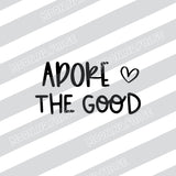 Adore the Good PNG Datei