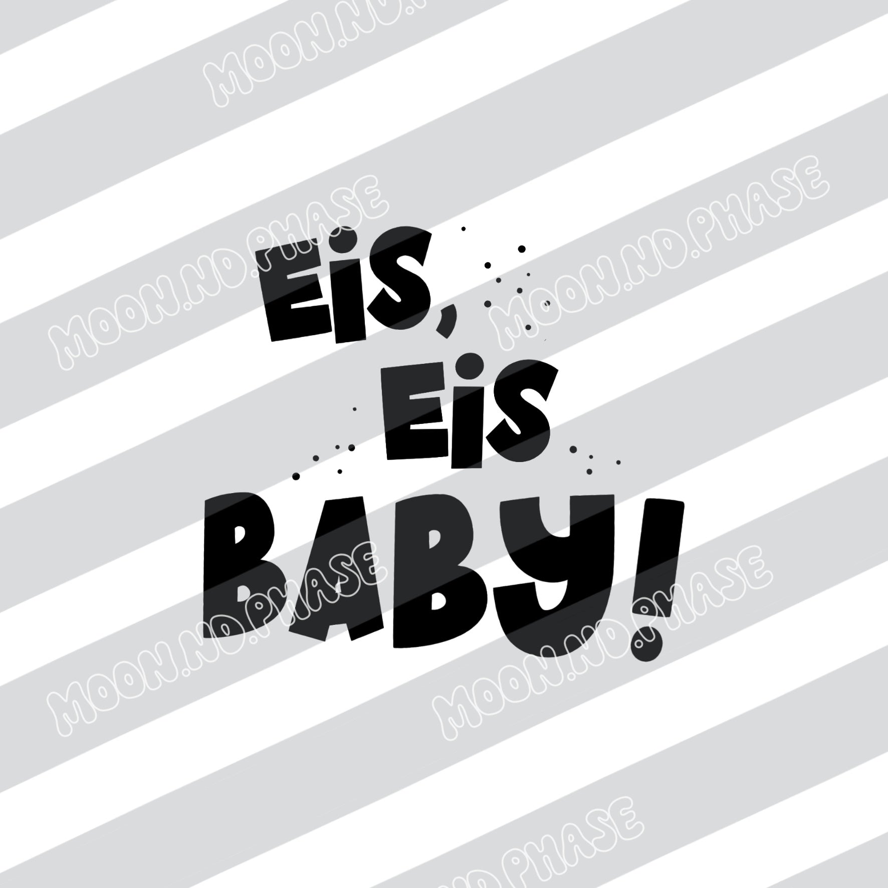 Eis, eis Baby! PNG Datei