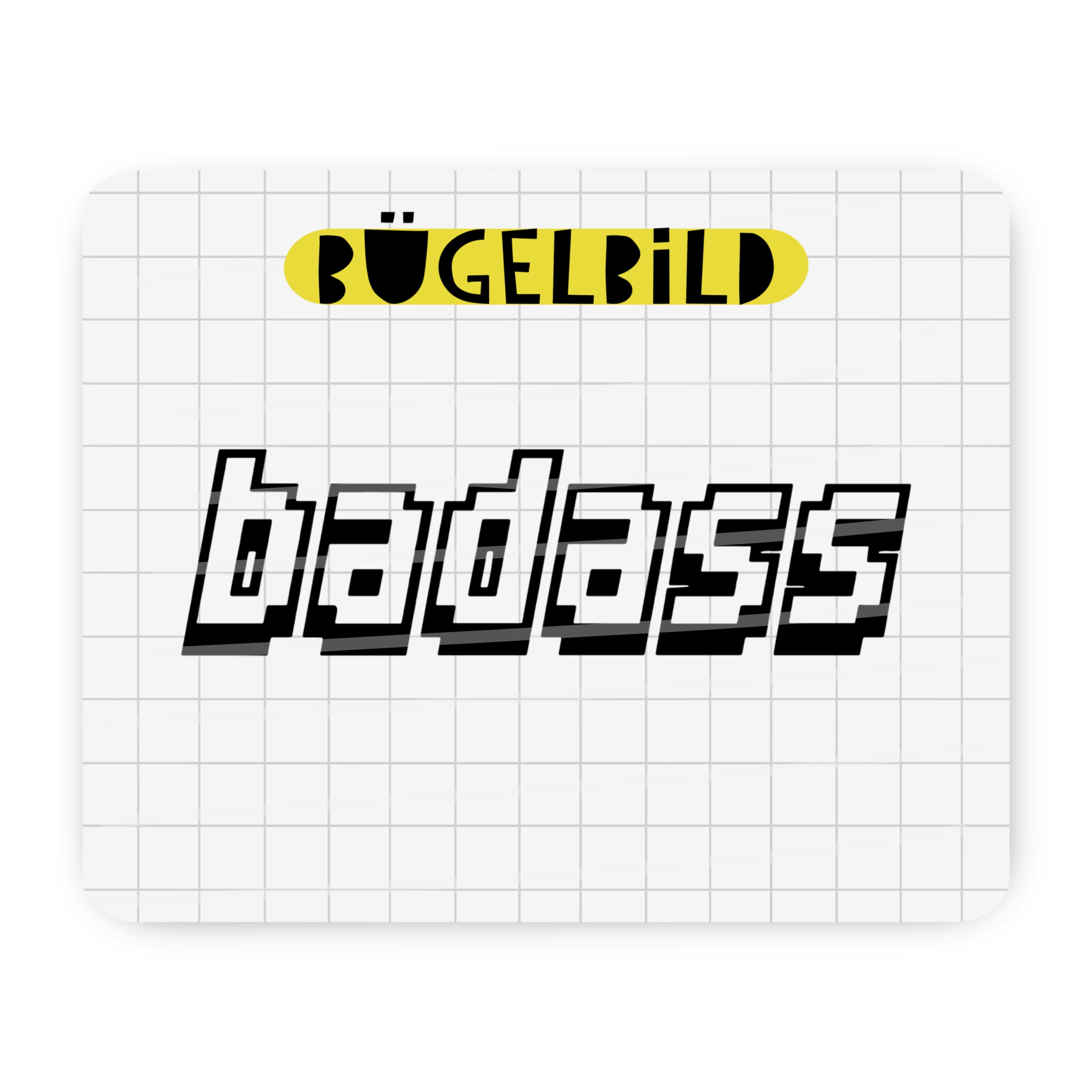 Bügelbild „Badass“