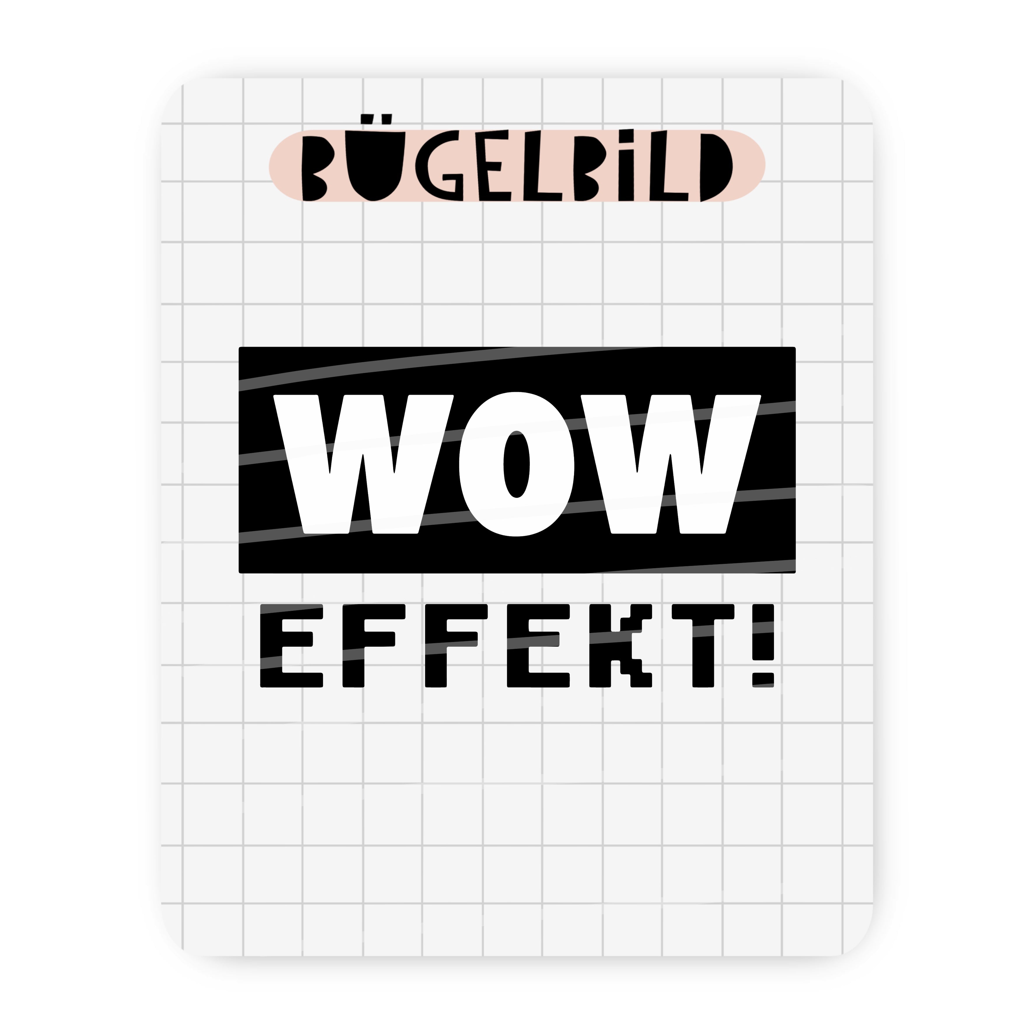 Bügelbild „WOW Effekt!“