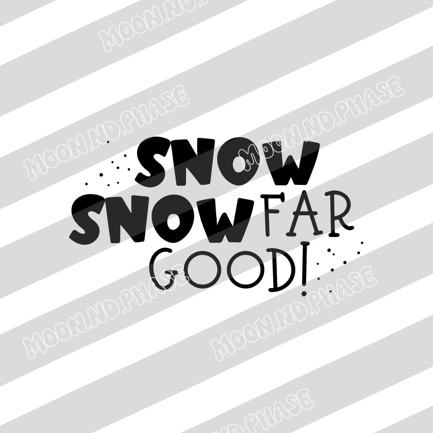 Snow far snow good PNG Datei