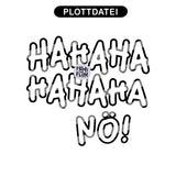 Haha nö! PNG Datei