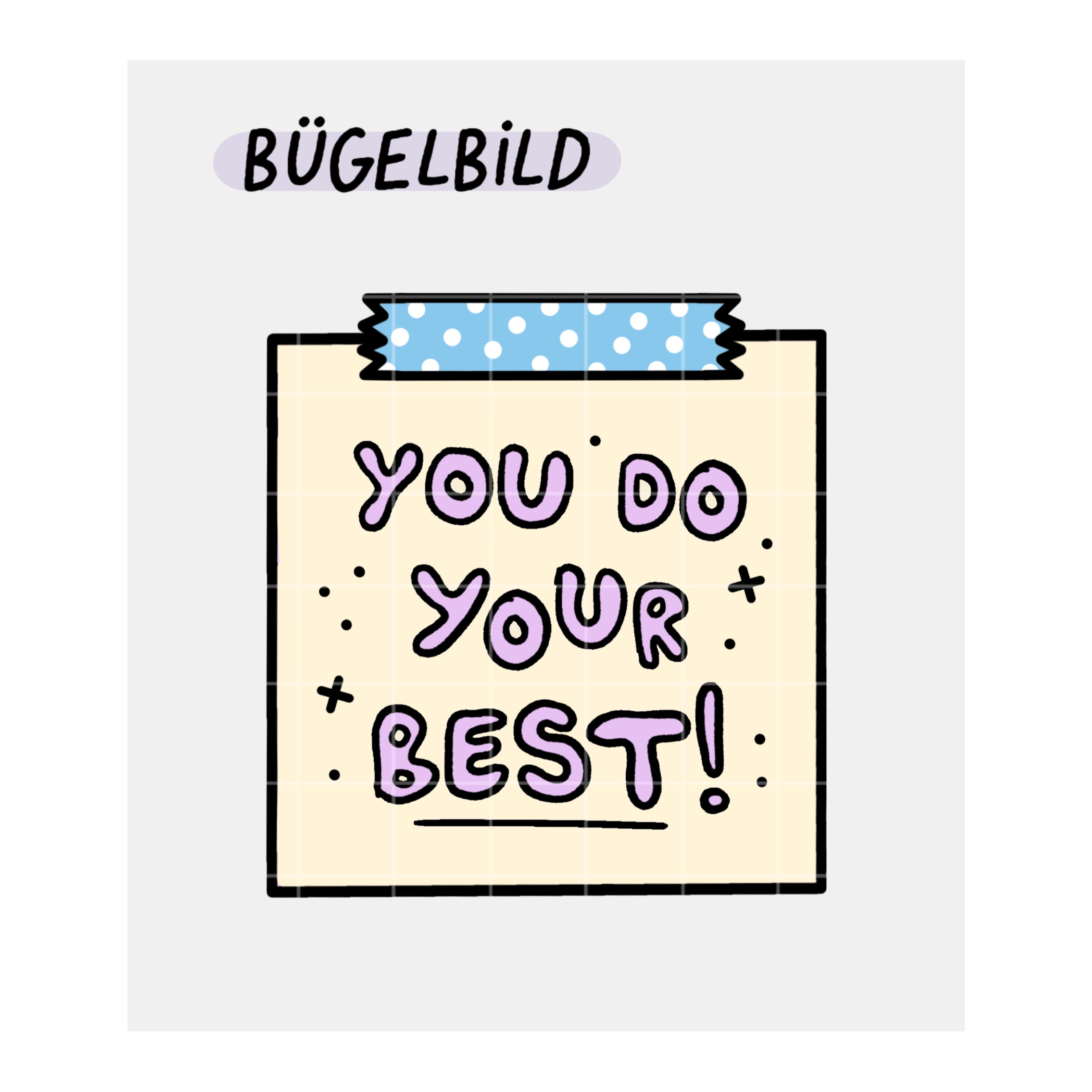 Bügelbild “You do your best”