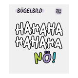 Iron-on patch “Haha no!”