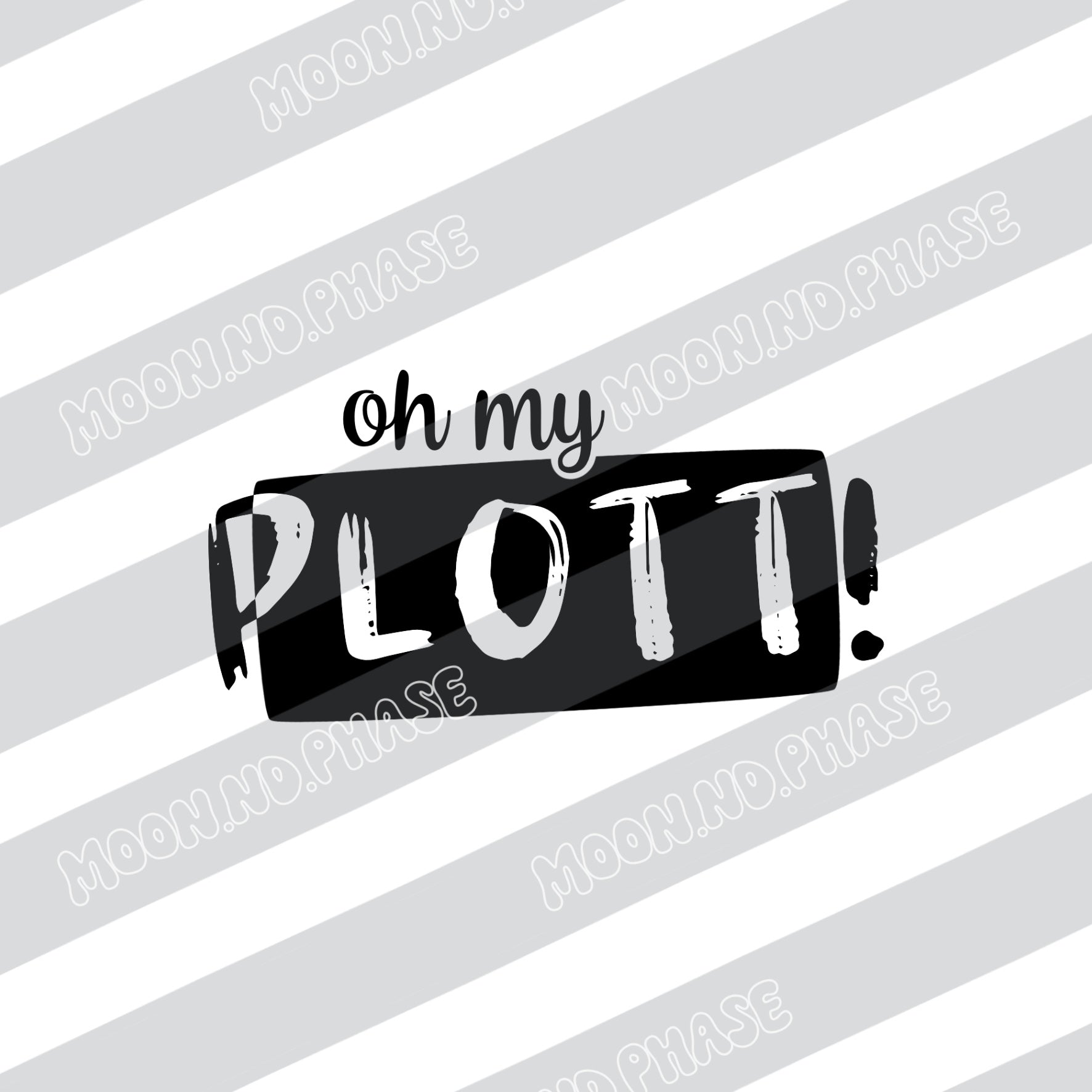 Oh my Plott PNG Datei