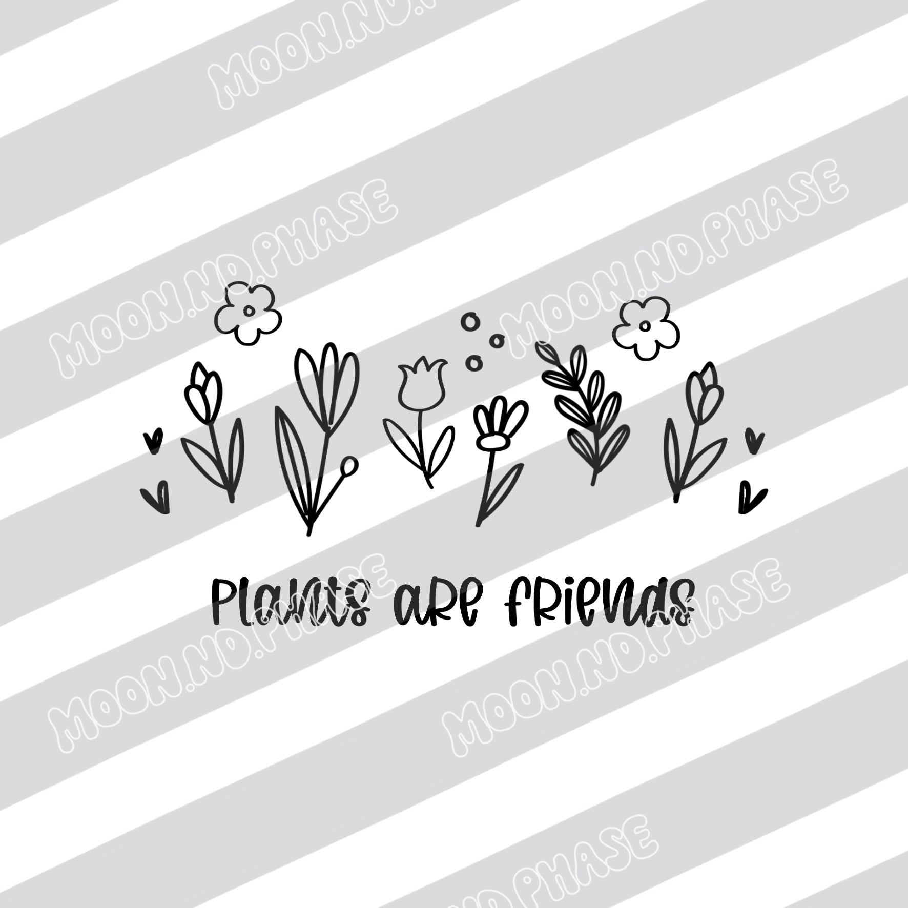 Plants are friends PNG Datei