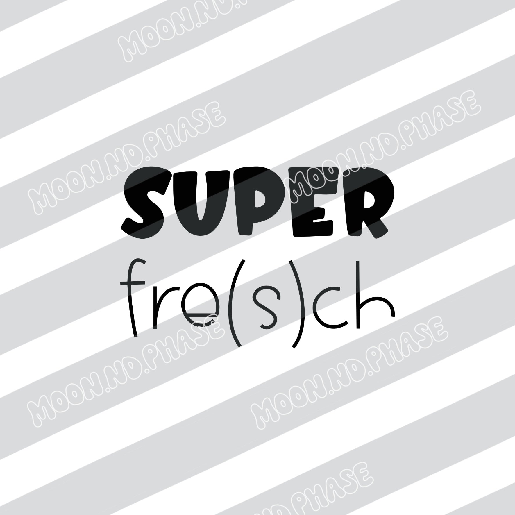 Super fre(s)ch PNG Datei