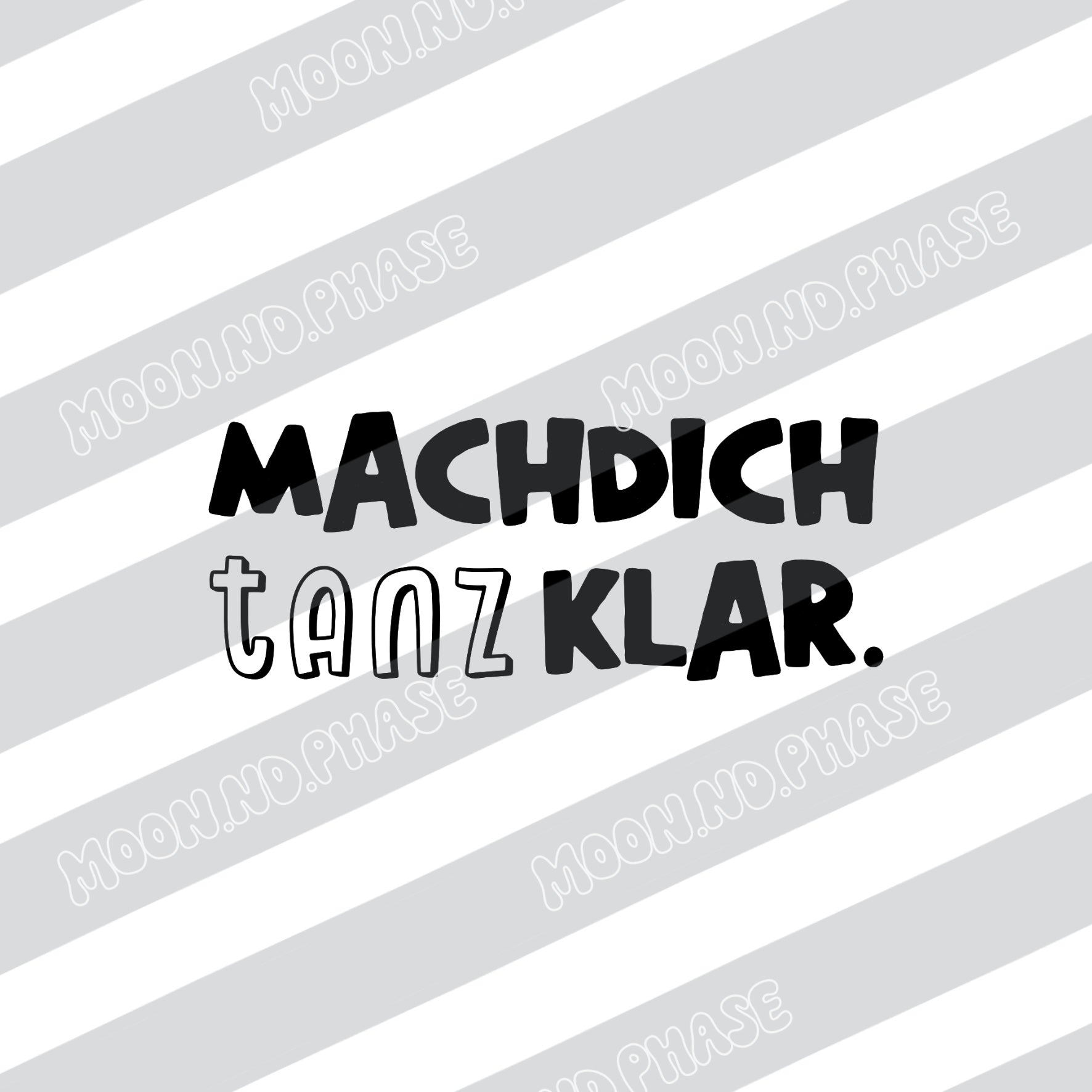 Machdichtanzklar PNG Datei