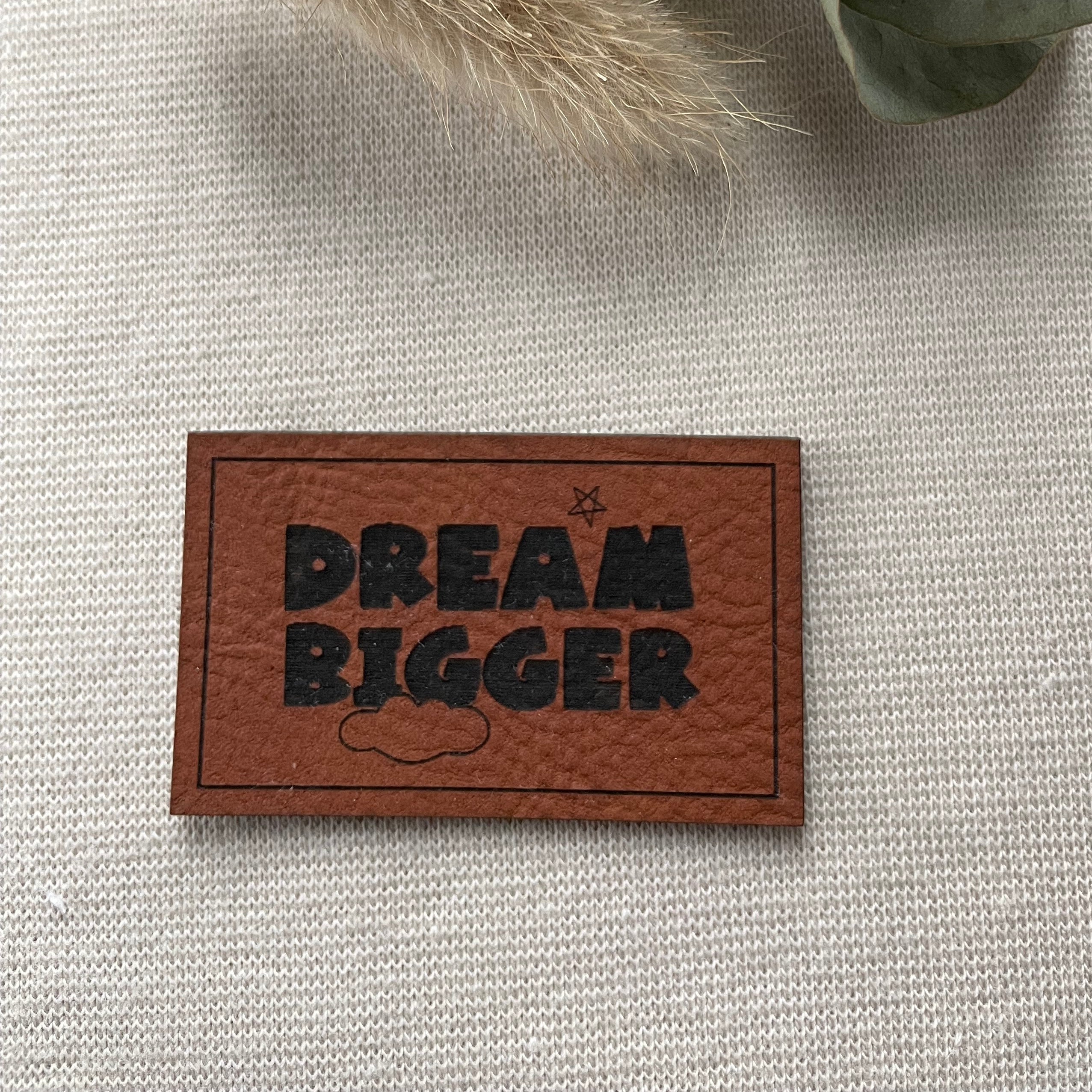 Dream Bigger Schriftzug PNG Datei